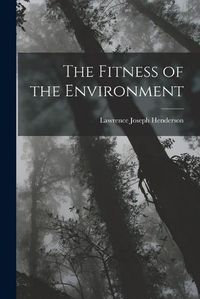 Cover image for The Fitness of the Environment