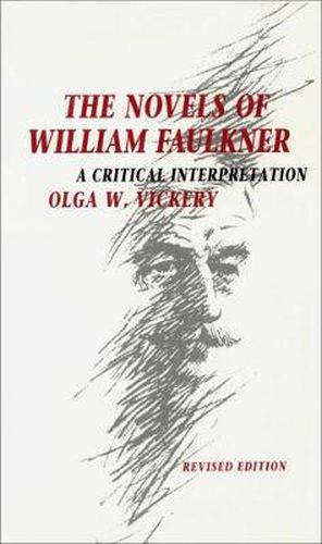 The Novels of William Faulkner: A Critical Interpretation