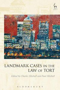 Cover image for Landmark Cases in the Law of Tort