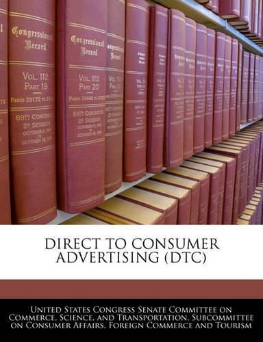 Cover image for Direct to Consumer Advertising (Dtc)