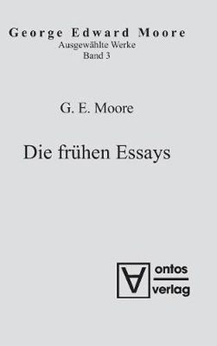 Ausgewahlte Schriften, Band 3, Die fruhen Essays