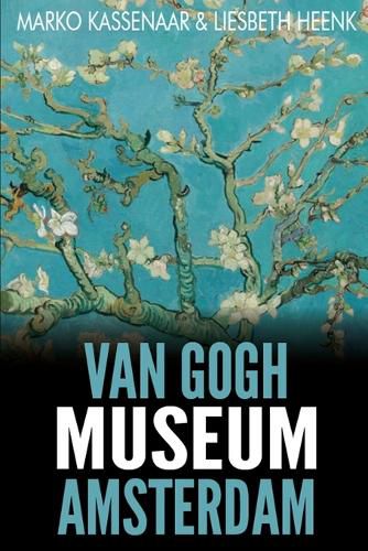 Cover image for Van Gogh Museum Amsterdam: Highlights of the Collection