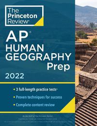 Cover image for Princeton Review AP Human Geography Prep, 2022: Practice Tests + Complete Content Review + Strategies & Techniques