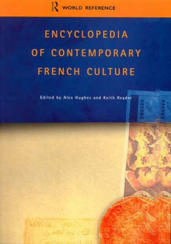 Encyclopedia of Contemporary French Culture