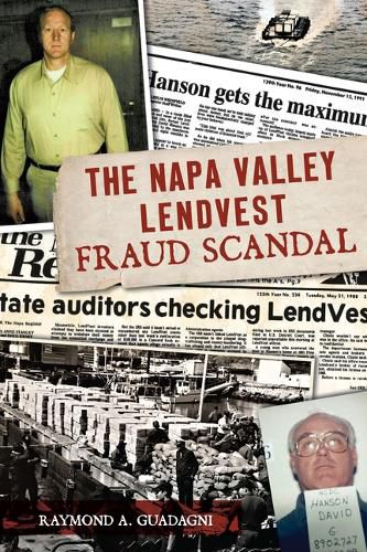 Cover image for The Napa Valley Lendvest Fraud Scandal