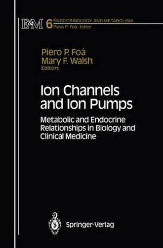 Cover image for Ion Channels and Ion Pumps: Metabolic and Endocrine Relationships in Biology and Clinical Medicine