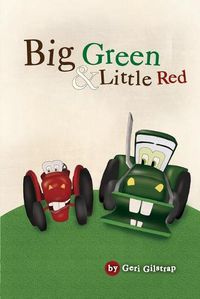 Cover image for Big Green and Little Red