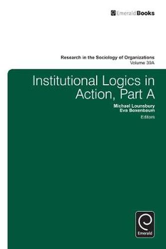 Cover image for Institutional Logics in Action