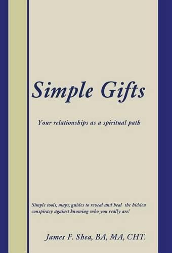 Cover image for Simple Gifts: Your relationships as a spiritual path