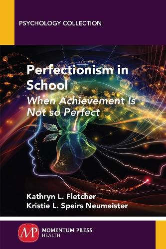 Cover image for Perfectionism in School: When Achievement Is Not so Perfect