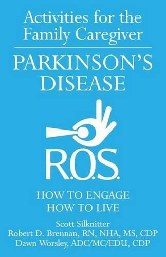 Cover image for Activities for the Family Caregiver - Parkinson's Disease: How to Engage / How to Live