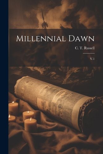 Cover image for Millennial Dawn