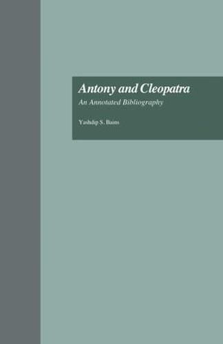 Cover image for Antony and Cleopatra: An Annotated Bibliography