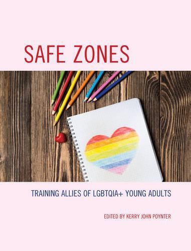 Safe Zones: Training Allies of LGBTQIA+ Young Adults