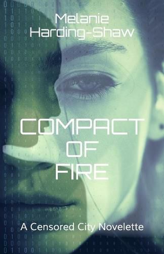 Cover image for Compact of Fire: A Censored City Novelette