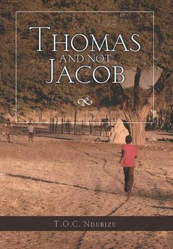 Thomas and Not Jacob: A Story of Grit and Good Happenstance