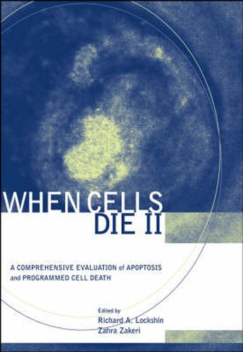 Cover image for When Cells Die: A Comprehensive Evaluation of Apoptosis and Programmed Cell Death