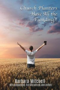 Cover image for Church Planters Have All the Fun(ding)!