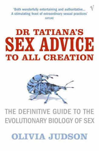 Cover image for Dr.Tatiana's Sex Advice to All Creation: Definitive Guide to the Evolutionary Biology of Sex