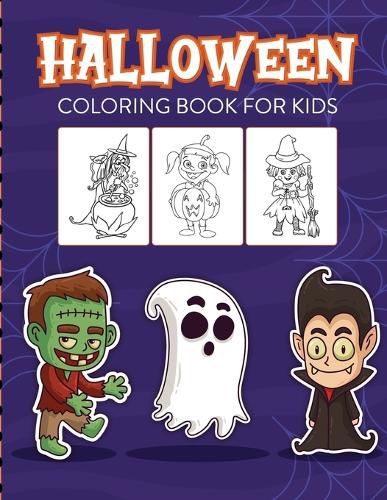 Cover image for Halloween Coloring Book For Kids: Crafts Hobbies Home for Kids 3-5 For Toddlers Big Kids