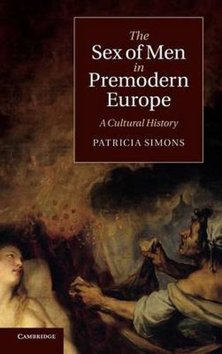 Cover image for The Sex of Men in Premodern Europe: A Cultural History