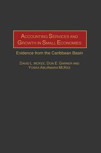 Cover image for Accounting Services and Growth in Small Economies: Evidence from the Caribbean Basin
