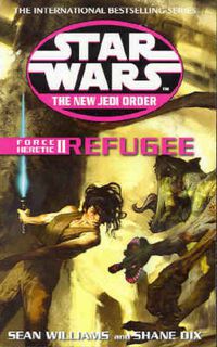 Cover image for Star Wars: The New Jedi Order - Force Heretic II Refugee