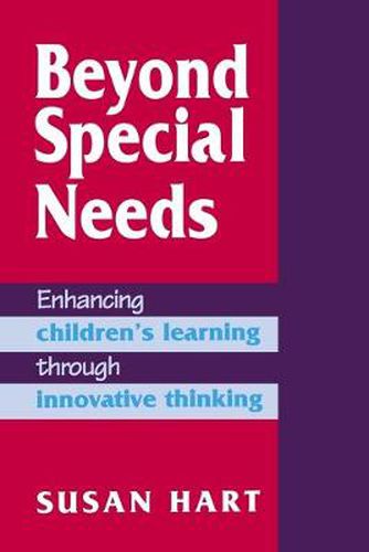 Cover image for Beyond Special Needs: Enhancing Children's Learning Through Innovative Thinking