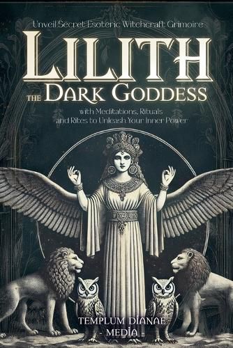 Cover image for Lilith the Dark Goddess
