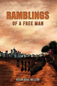 Cover image for Ramblings of a Free Man