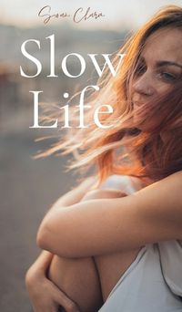 Cover image for Slow Life