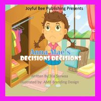 Cover image for Anna Mae's Decisions, Decisions