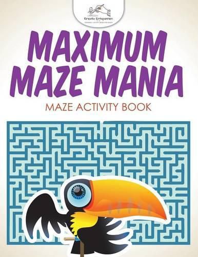Cover image for Maximum Maze Mania: Maze Activity Book