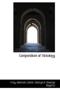 Cover image for Compendium of Histology