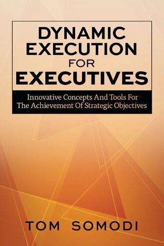 Cover image for Dynamic Execution For Executives