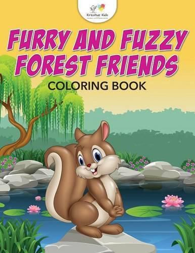Cover image for Furry and Fuzzy Forest Friends Coloring Book