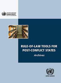 Cover image for Rule-of-law tools for post-conflict states: archives