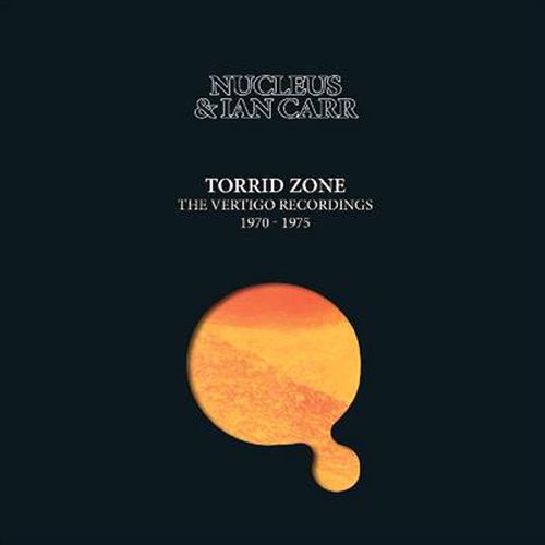 Torrid Zone ~ The Vertigo Recordings 1970-1975: 6Cd Remastered Clamshell Boxset