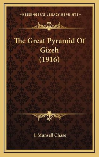 Cover image for The Great Pyramid of Gizeh (1916)