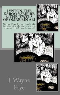 Cover image for Lynton, the Karoo Vampire & the Jewels of Omar Bin Abi