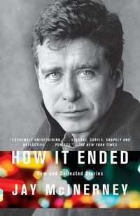 Cover image for How It Ended: New and Collected Stories