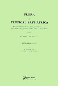 Cover image for Flora of Tropical East Africa: Prepared at the Royal Botanic Gardens/Kew With Assistance from the East African Herbarium