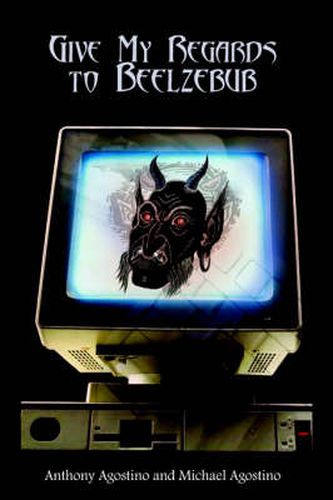 Cover image for Give My Regards to Beelzebub