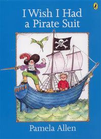 Cover image for I Wish I Had a Pirate Suit