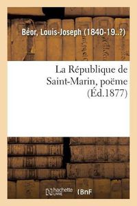 Cover image for La Republique de Saint-Marin, poeme