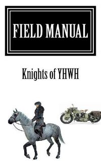 Cover image for Field Manual: Knights of YHWH