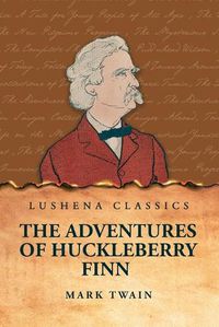 Cover image for The Adventures of Huckleberry Finn