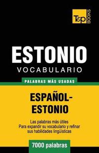 Cover image for Vocabulario espanol-estonio - 7000 palabras mas usadas