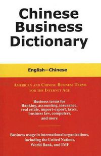 Cover image for Chinese Business Dictionary: English-Chinese