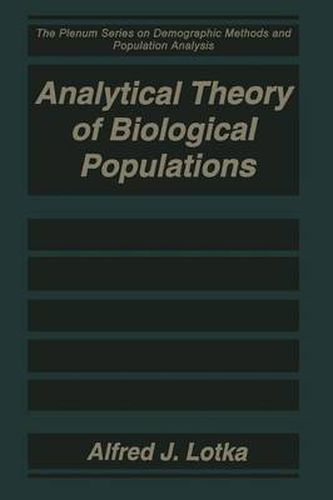 Analytical Theory of Biological Populations